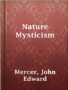 Cover image for Nature Mysticism
